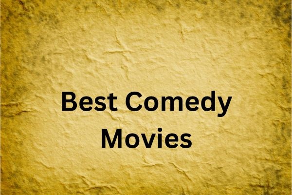 Best Comedy Movies